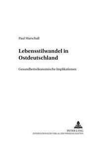 Lebensstilwandel in Ostdeutschland