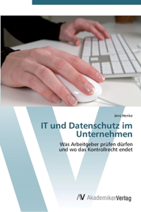 IT und Datenschutz im Unternehmen