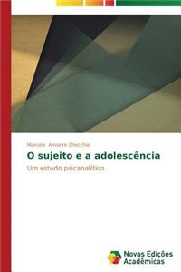 O sujeito e a adolescência