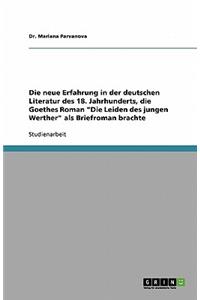 neue Erfahrung in der deutschen Literatur des 18. Jahrhunderts, die Goethes Roman 