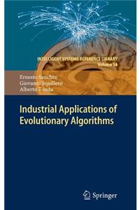 Industrial Applications of Evolutionary Algorithms