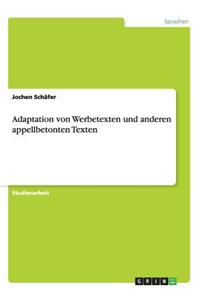 Adaptation von Werbetexten und anderen appellbetonten Texten