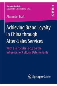 Achieving Brand Loyalty in China Through After-Sales Services