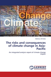 risks and consequences of climate change in Asia-Pacific