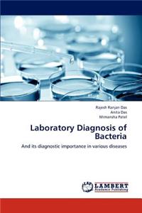 Laboratory Diagnosis of Bacteria