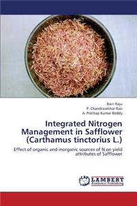 Integrated Nitrogen Management in Safflower (Carthamus tinctorius L.)
