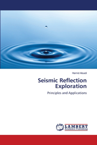 Seismic Reflection Exploration