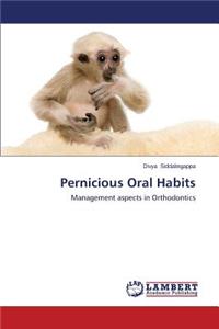 Pernicious Oral Habits