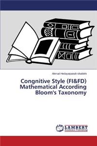 Congnitive Style (FI&FD) Mathematical According Bloom's Taxonomy