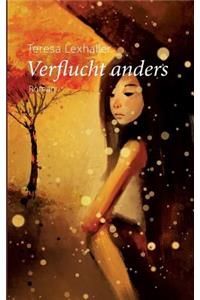 Verflucht anders