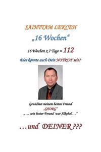 16 Wochen