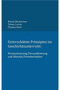 Unterschatze Prinzipien Im Geschichtsunterricht