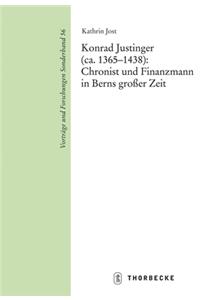 Konrad Justinger (CA. 1365-1438)