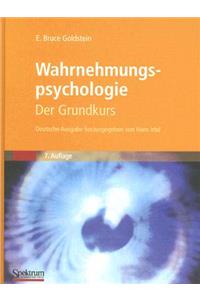 Wahrnehmungspsychologie: Der Grundkurs