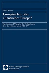 Europaisches Oder Atlantisches Europa?
