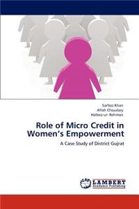 Role of Micro Credit in Women's Empowerment