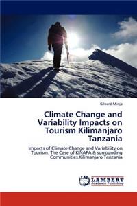 Climate Change and Variability Impacts on Tourism Kilimanjaro Tanzania