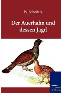 Auerhahn Und Dessen Jagd