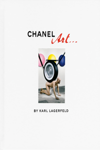 Karl Lagerfeld: Chanel Art