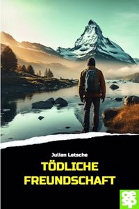 Todliche Freundschaft