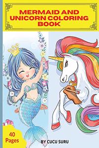 Mermaid and Unicorn Coloring Book