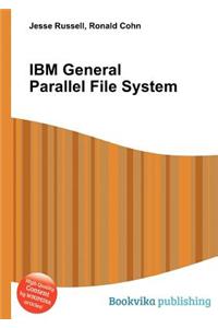 IBM General Parallel File System