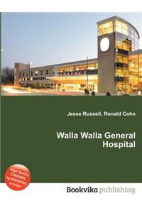 Walla Walla General Hospital