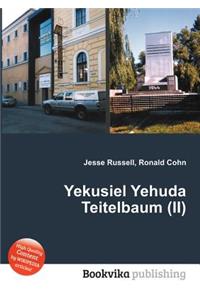 Yekusiel Yehuda Teitelbaum (II)