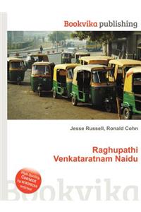 Raghupathi Venkataratnam Naidu