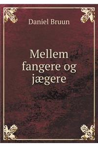 Mellem Fangere Og Jægere