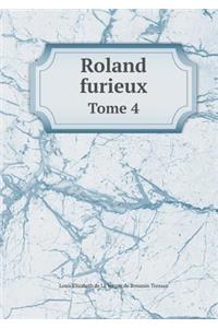 Roland furieux Tome 4