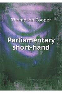 Parliamentary Short-Hand