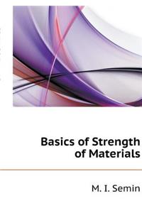 Basics of Strength of Materials