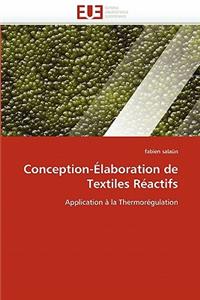 Conception-élaboration de textiles réactifs