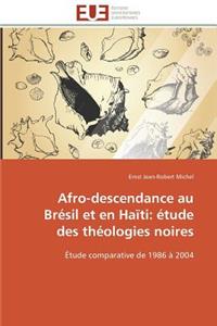 Afro-Descendance Au Brésil Et En Haïti