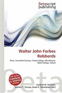 Walter John Forbes Robberds