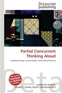 Partial Concurrent Thinking Aloud