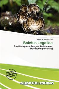 Boletus Legaliae