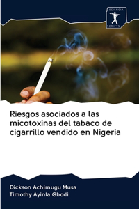 Riesgos asociados a las micotoxinas del tabaco de cigarrillo vendido en Nigeria