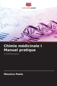 Chimie médicinale I Manuel pratique