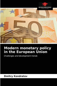 Modern monetary policy in the European Union