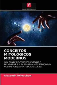 Conceitos Mitológicos Modernos