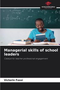 Managerial skills of school leaders