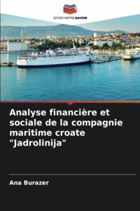 Analyse financière et sociale de la compagnie maritime croate 