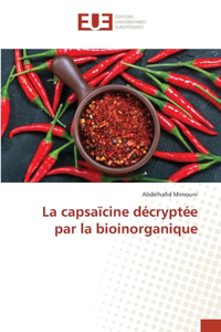 La capsaïcine décryptée par la bioinorganique