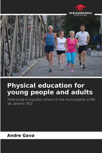 Physical education for young people and adults