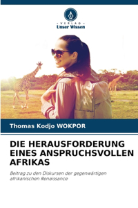 Herausforderung Eines Anspruchsvollen Afrikas