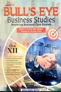 Bull's Eye Business Studies XII By- Dr. Prashant Vasudev, Neeru Sethi and Dr. S.Kannan