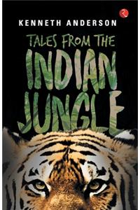 Tales from the Indian Jungle