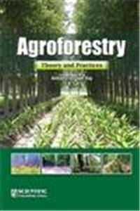 Agroforestry Theory and Practices